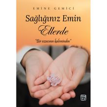 Sağlığınız Emin Ellerde - Emine Gemici
