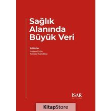 Sağlık Alanında Büyük Veri - Tuncay Sandıkçı