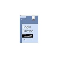 Sağlık Bilimleri Alanında Uluslararası Araştırmalar 5 Eğitim Yayınevi