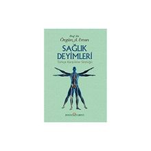 Sağlık Deyimleri Türkçe Karşılıklar Sözlüğü - Övgün Ahmet Ercan