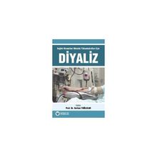 Sağlık Hizmetleri Meslek Yüksekokulları İçin Diyaliz - Serhan Tuğlular
