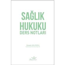 Sağlık Hukuku Ders Notları Kemale Aslanova