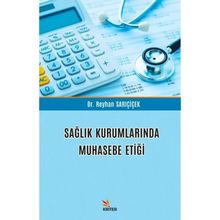 Sağlık Kurumlarında Muhasebe Etiği Kriter Yayınları