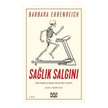 Sağlık Salgını - Uzun Yaşama Sevdamız Nelere Mal Oluyor - Mundi Kitap