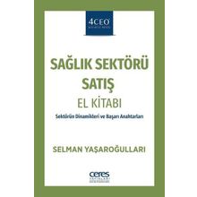 Sağlık Sektörü Satış El Kitabı -Selman Yaşaroğulları