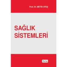 Sağlık Sistemleri - Metin Ateş