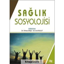 Sağlık Sosyolojisi - Dr. Erol Bulut