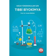 Sağlık Yüksekokulları İçin Tıbbi Biyokimya - Ankara Nobel Tıp Kitabevi