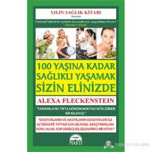 SAĞLIKLI YAŞAMAK SIZIN ELINIZDE - ALEXA FLECKENSTEIN