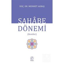 SAHABE DÖNEMI - MEHMET AKBAŞ