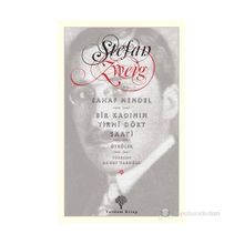 SAHAF MENDEL BIR KADININ YIRMI DÖRT SAATI - STEFAN ZWEIG