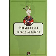 Şahane Gazeller 2 - Baki, Nef’i, Naili