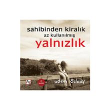 Sahibinden Kiralık Az Kullanılmış Yalnızlık - Adem Özbay