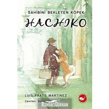 Sahibini Bekleyen Köpek Hachiko - Luis Prats Martinez