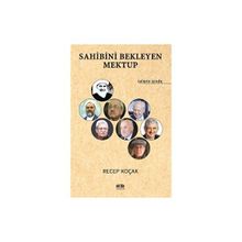 Sahibini Bekleyen Mektup - Recep Koçak