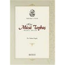 Sahib'ül Vefa - Musa Topbaş