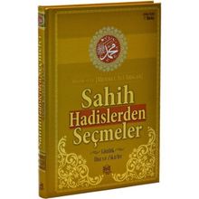 Sahih Hadislerden Seçmeler ve Günlük Dua ve Zikirler - Mehmet Ali Arslan