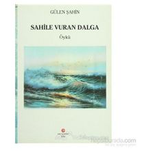 SAHILE VURAN DALGA - GÜLEN ŞAHIN