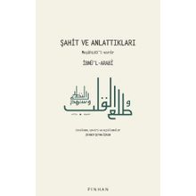 Şahit ve Anlattıkları - İbnü'l-Arabi