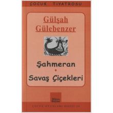 Şahmeran - Savaş Çiçekleri - Gülşah Gülebenzer