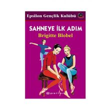 SAHNEYE İLK ADIM - BRIGITTE BLOBEL