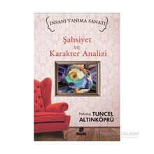 Şahsiyet ve Karakter Analizi - psikolog tuncel altinkopru
