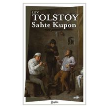 Sahte Kupon - Lev Nikolayeviç Tolstoy