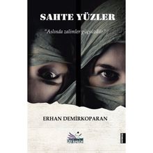 Sahte Yüzler Erhan Demirkoparan