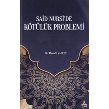 Said Nursi'de Kötülük Problemi - Hamdi Yalçın