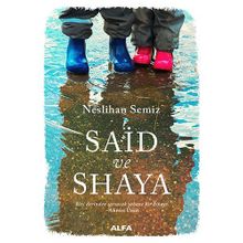 Said ve Shaya - Neslihan Semiz