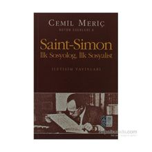 Saint Simon İlk Sosyolog İlk Sosyolist - Cemil Meriç