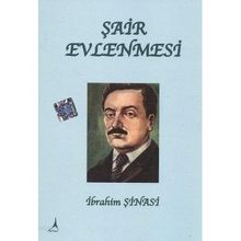 Şair Evlenmesi - Şinasi