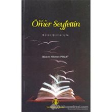 Şair Ömer Seyfettin - Nazım Hikmet Polat