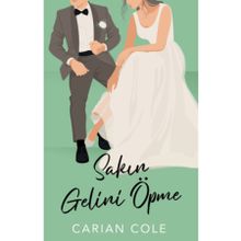 Sakın Gelini Öpme - Martı Yayınları