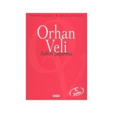 SAKIN ŞAŞIRMA - ORHAN VELI KANIK