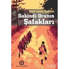 Sakindi Oranın Şafakları - Boris Lvovic Vasilyev