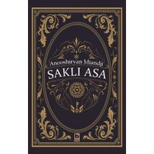 Saklı Asa - Anooshirvan Miandji