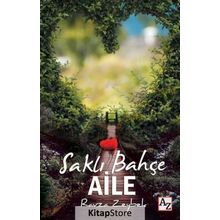 Saklı Bahçe Aile / Ravza Zeybek