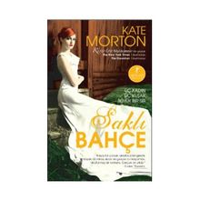 Saklı Bahçe - Kate Morton