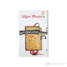 Saklı Devletin Güncesi Çatlı vs. - Uğur Mumcu