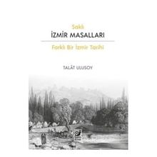 Saklı İzmir Masalları - Talat Ulusoy