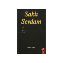 SAKLI SEVDAM - ENDER ŞAHİN