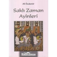 Saklı Zaman Ayinleri - Ali Özdemir Evren Atalay