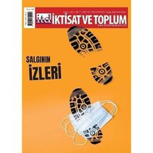 Salgının İzleri İktisat ve Toplum Dergisi Sayı 124 Kolektif