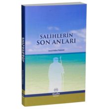 Salihlerin Son Anıları - Muallim Neşriyat
