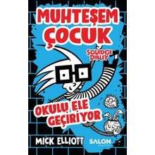 Salon Yayınları Muhteşem Çocuk Squidge Dibley Okulu Ele Geçiriyor