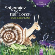 Salyangoz ve Mor Böcek - Aysun Berktay Özmen