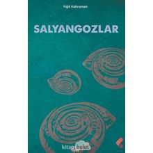 Salyangozlar - Yiğit Kahraman