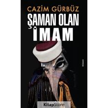 Şaman Olan İmam - Cazim Gürbüz