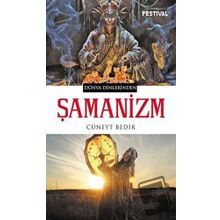 Şamanizm - Cüneyt Bedir